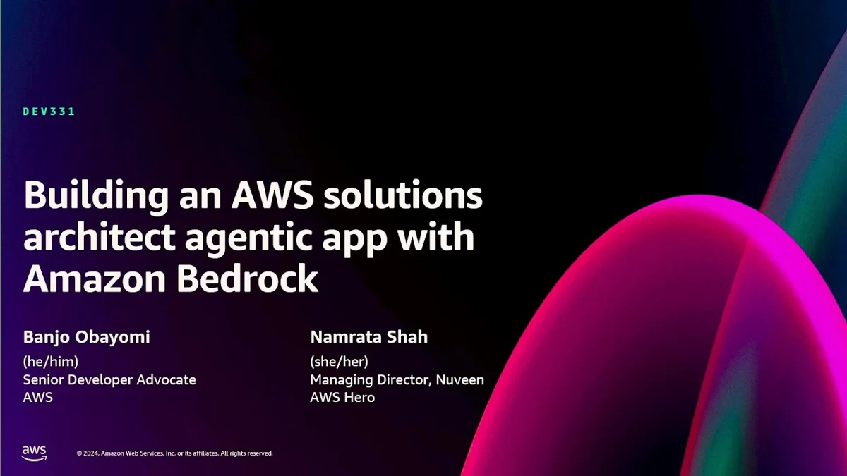 AWS re:Invent title slide: Building an AWS solutions architect agentic app with Amazon Bedrock
